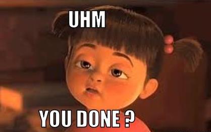 You done